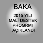 2015 Yılı Mali Destek Programı Açıklandı