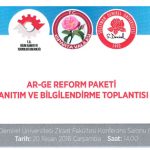 AR-GE Reform Paketi Tanıtım ve Bilgilendirme Toplantısı