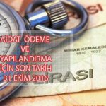 Aidat Ödeme ve Yapılandırma İçin Son Tarih 31 Ekim 2016