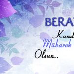 Yönetim Kurulu Başkanımız Ahmet Adar’ın Berat Kandili Kutlama Mesajı