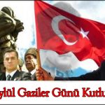 19 Eylül Gaziler Günü Kutlu Olsun