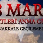 Başkanımız Ahmet Adar’dan, 18 Mart Şehitleri Anma Günü ve Çanakkale Zaferi  Mesajı