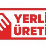 "Yerli Üretim" Logosu Kullanımına İlişkin Tebliğ Yayımlandı