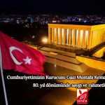 10 Kasım ATATÜRK’ü Anma Mesajı