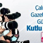 Başkanımız Ahmet Adar’dan Gazeteciler Günü Kutla Mesajı