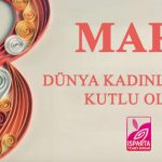 8 Mart Dünya Kadınlar Günü