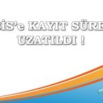 VERBİS’e Kayıt Süreleri Uzatıldı