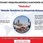 Ticaret Müşavirlerimizle Elektronik Sohbetler-Meksika