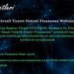 Güvenli Ticaret Sistemi Finansman Webinarı