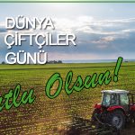 Çiftçiler Günü Kutlu Olsun