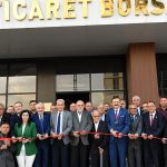 Borsamızın Yeni Hizmet Binası ve Elektronik Satış Salonu Açılışı Gerçekleşti