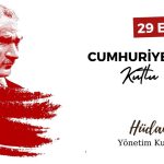 29 EKİM CUMHURİYET BAYRAMIMIZ KUTLU OLSUN