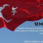 İstiklal Marşımızın Kabulü