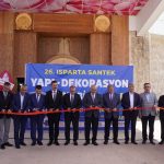 SANTEK Yapı Dekorasyon ve Mobilya Fuarı Açıldı