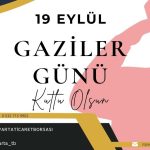 Gaziler Günü Kutlu Olsun