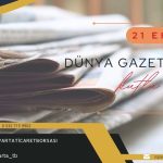 21 Ekim Dünya Gazeteciler Günü Kutlu Olsun