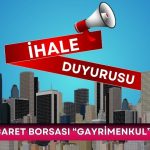 Isparta Ticaret Borsası Taşınmaz Satış İhalesi